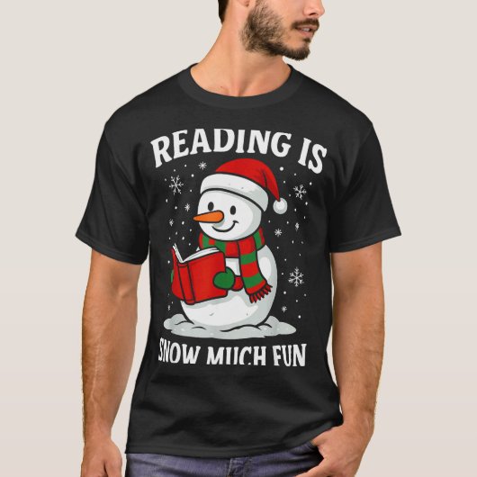 Funny Christmas Reading Is Snow Much Snowman Book Tシャツ (正面)