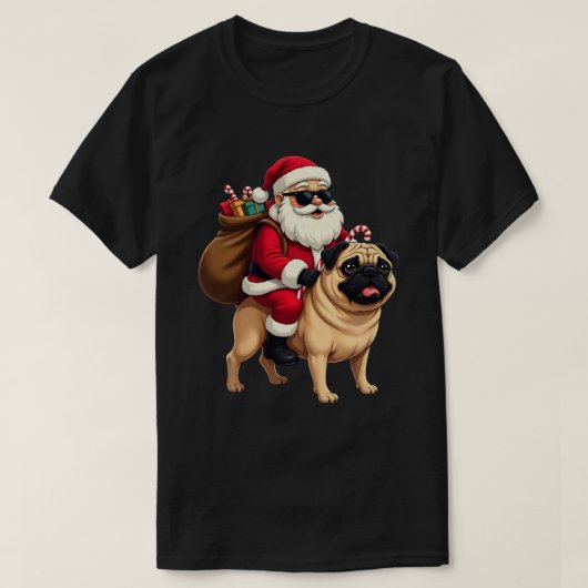 Funny Christmas Santa Riding Pug Tシャツ (デザイン正面)
