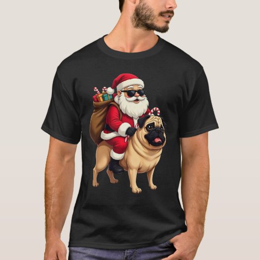 Funny Christmas Santa Riding Pug Tシャツ (正面)