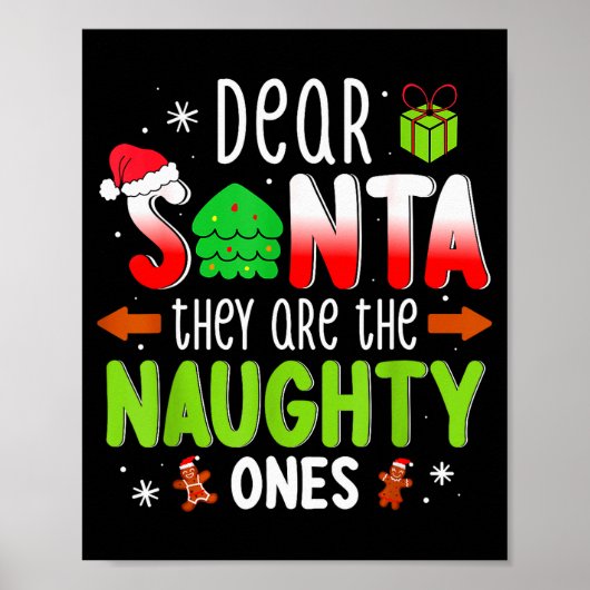 Funny Christmas Shirt Dear Santa They Are The Naug ポスター (正面)