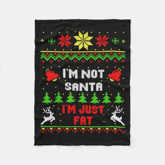 Funny Christmas Shirt. I'm Not Santa, I'm Just Fat フリースブランケット (正面)