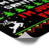 Funny Christmas Shirt. I'm Not Santa, I'm Just Fat ポスター (角)