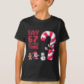 Funny Christmas Six Seven Meme Say 67 One Humor Mo Tシャツ (正面)