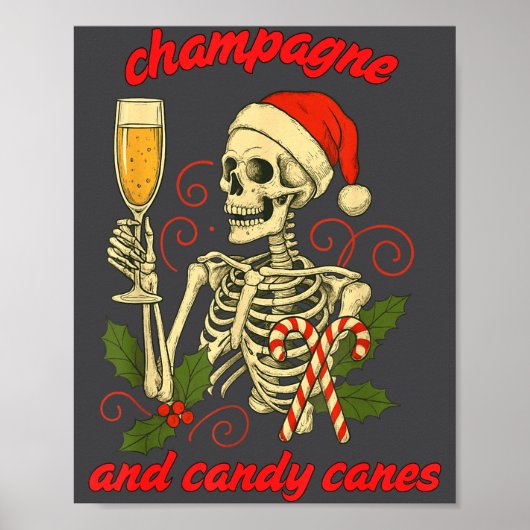 Funny Christmas Skeleton Champagne And Candy Canes ポスター (正面)