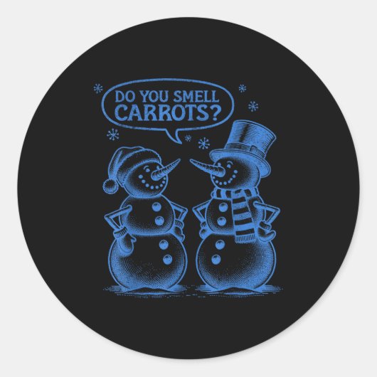 Funny Christmas Snowman Do You Smell Carrots  ラウンドシール (正面)