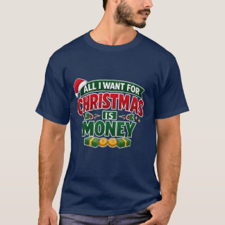 Funny Christmas T-Shirt – All I Want for Christmas Tシャツ