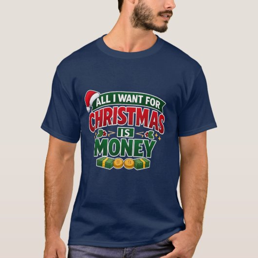 Funny Christmas T-Shirt – All I Want for Christmas Tシャツ (正面)