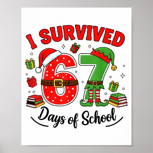 Funny Christmas Teacher Santa I Survived 67 Days O ポスター (正面)