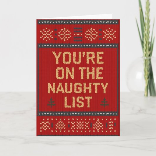 Funny Christmas You’re on the Naughty List  Card カード (正面)