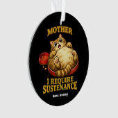 Funny Chubby Cat  “I Require Sustenance" Cute オーナメント (正面)