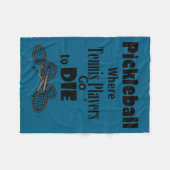 Funny Ckleball Where Tennis Players Go To Die  フリースブランケット (正面(横))