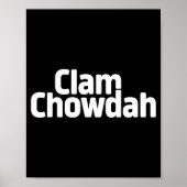 Funny Clam Chowdah - Boston New England Clam Chowd ポスター (正面)