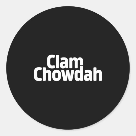 Funny Clam Chowdah - Boston New England Clam Chowd ラウンドシール (正面)
