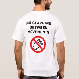 Funny Classical Music Rule NO CLAPPING Black Text Tシャツ