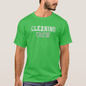 Funny CLEANING CREW Clean Up Team Custodian Grunge Tシャツ (正面)