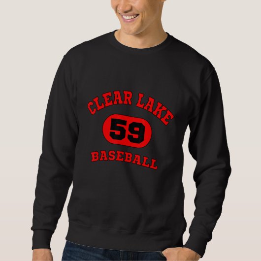 Funny Clear Lake 59 Baseball Quote Baseball Cool C スウェットシャツ (正面)