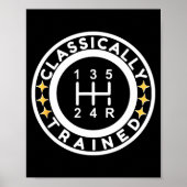 Funny Clically Trained Manual Car Driving Humor  ポスター (正面)