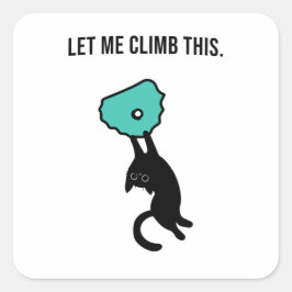 Funny Climbing Cat Catches Climbing Hold Tasse スクエアシール