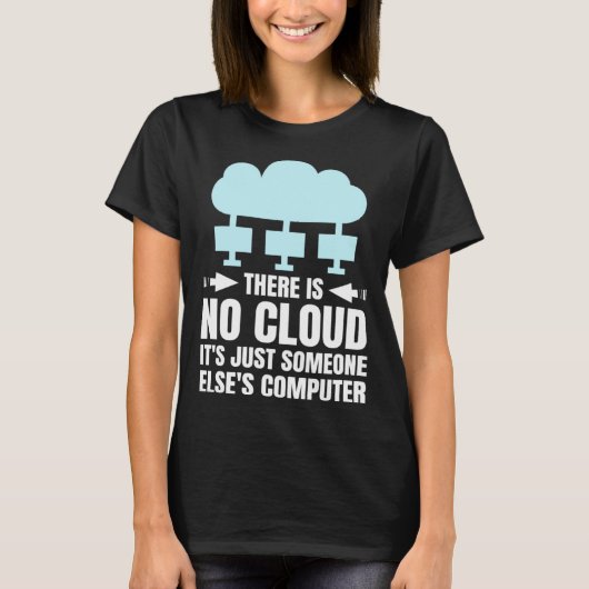 Funny Cloud Computing Design for Programmer Develo Tシャツ (正面)