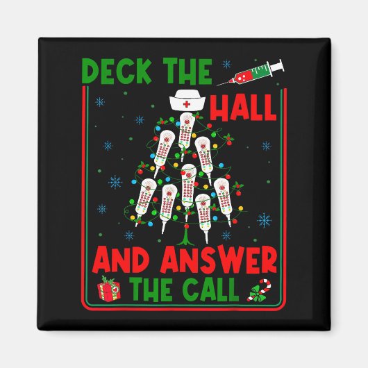 Funny Cna Deck The Halls Answer The Calls Nurse Ch マグネット (正面)