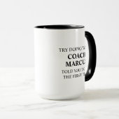 Funny Coach Mug, End of Season Personalized Coach  マグカップ (正面右)