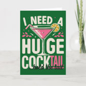 Funny Cocktail card– I Need A Huge Cocktail カード (正面)