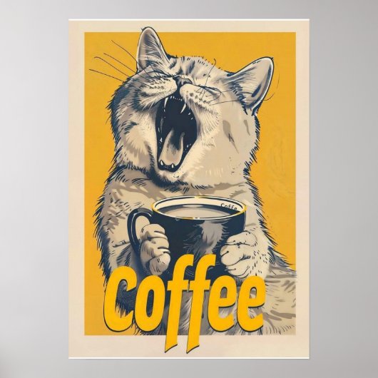 Funny Coffee Cat Illustration – Yawning Cat Coffee ポスター (正面)
