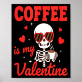 Funny Coffee Is My Valentine Caffeine Lover Retro  ポスター (正面)