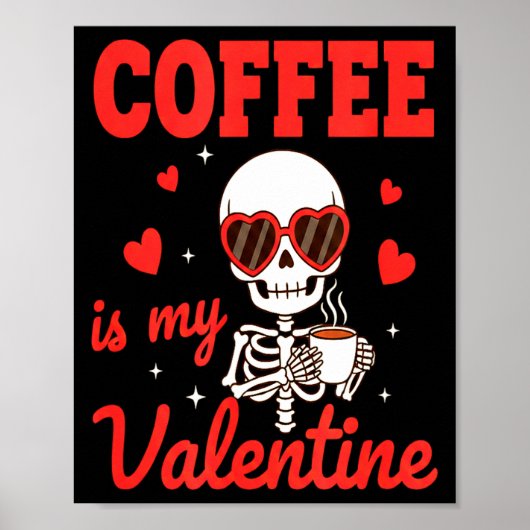 Funny Coffee Is My Valentine Caffeine Lover Retro ポスター (正面)