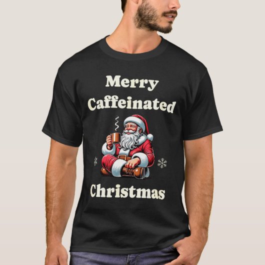 Funny Coffee Lover Holiday Merry Caffeinated Chris Tシャツ (正面)