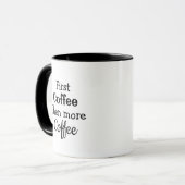 Funny Coffee Lover Humor Quote Black and White    マグカップ (正面左)