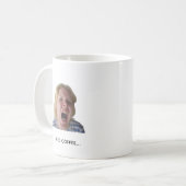 Funny Coffee Meme Mug Bathroom Humor コーヒーマグカップ (正面左)