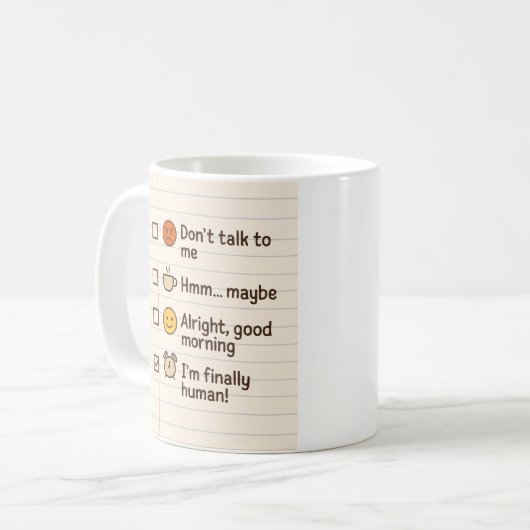 Funny Coffee Mood Checklist Mug – I'm Finally Huma コーヒーマグカップ (正面左)