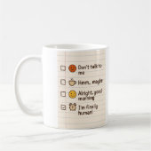 Funny Coffee Mood Checklist Mug – I'm Finally Huma コーヒーマグカップ (左)