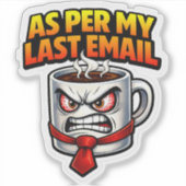  Funny Coffee Mug Last Email Sticker シール (正面)