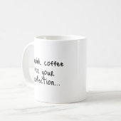 Funny Coffee Quote | Sarcastic Gift Idea | Minimal コーヒーマグカップ (正面左)