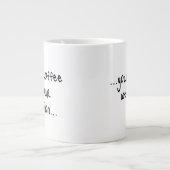 Funny Coffee Quote | Sarcastic Gift Idea | Minimal ジャンボコーヒーマグカップ (正面)