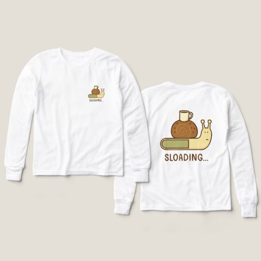 Funny Coffee Snail Pun – Sloading Slow Loading (デザイン 正面＆背面)