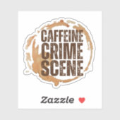 Funny Coffee Stain for Coffee Lovers Quote  シール (シート)