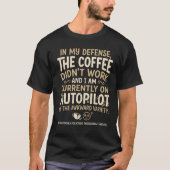 Funny Coffee Typography Tシャツ (正面)