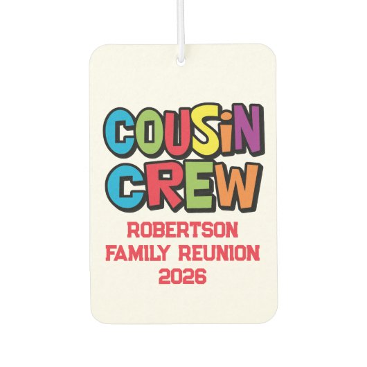 Funny Colorful Cousin Crew Family Reunion カーエアーフレッシュナー (正面)