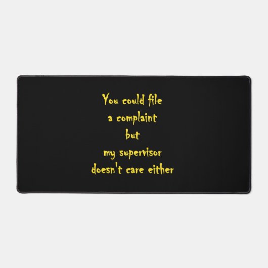 Funny Complaint Department Apathy  デスクマット (正面)