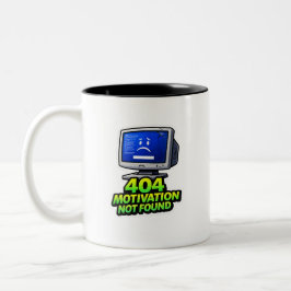  Funny Computer 404 Motivation Coffee Mug ツートーンマグカップ
