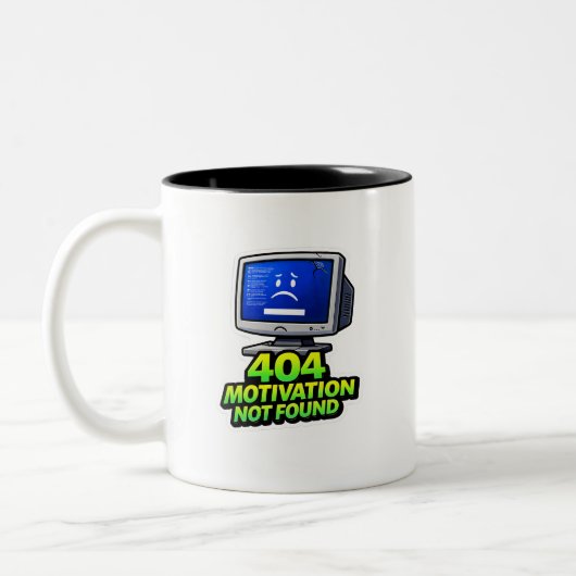 Funny Computer 404 Motivation Coffee Mug ツートーンマグカップ (左)