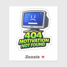 Funny Computer 404 Motivation Sticker シール