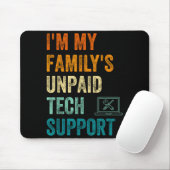 Funny Computer Engineer I'm My Family's Unpaid Tec マウスパッド (マウス)