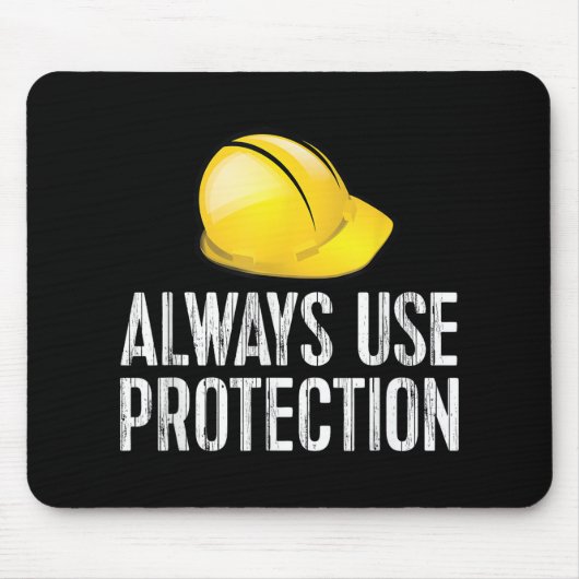 Funny Construction Tshirt - Always Use Protection  マウスパッド (正面)