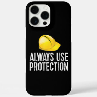 Funny Construction Tshirt - Always Use Protection  iPhone 16 Pro Maxケース