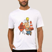 Funny Construction Worker Road Work Ahead Sign Tシャツ (正面)