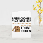 Funny Cookies Lover Quote Gift, Trust Raisin Cooki カード (黄色い花)